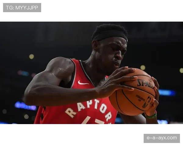 西亚卡姆挡拆制造切入空间提升得分效率明显优于上赛季